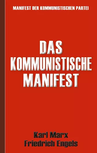 Das Kommunistische Manifest | Manifest der Kommunistischen Partei
