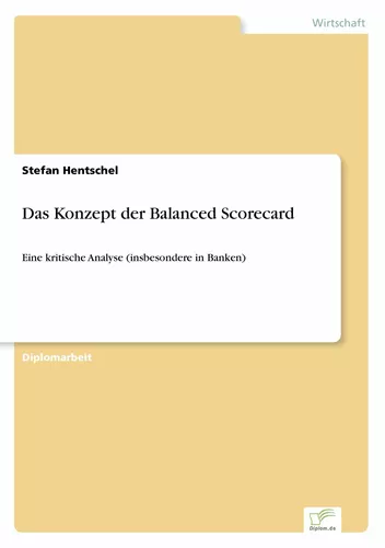 Das Konzept der Balanced Scorecard