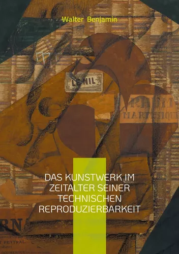 Das Kunstwerk im Zeitalter seiner technischen Reproduzierbarkeit