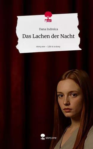 Das Lachen der Nacht. Life is a Story - story.one
