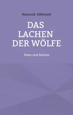 Das Lachen der Wölfe
