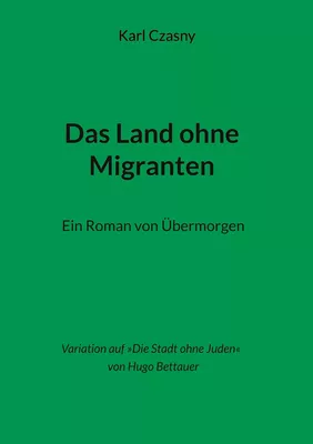 Das Land ohne Migranten