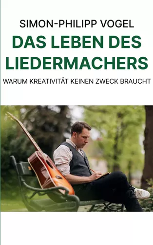 Das Leben des Liedermachers