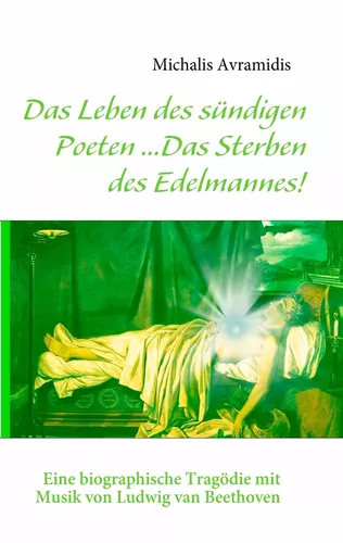 Das Leben des sündigen Poeten ...