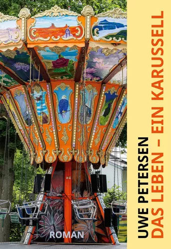 Das Leben - Ein Karussell