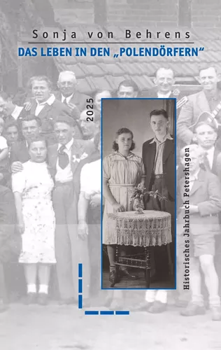 Das Leben in den "Polendörfern"