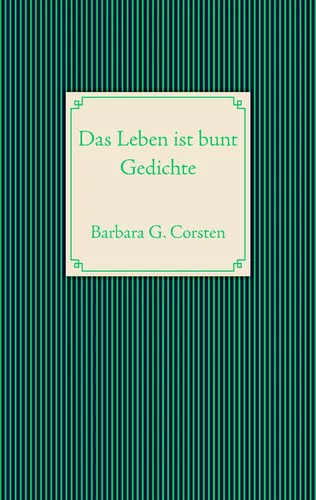 Das Leben ist bunt