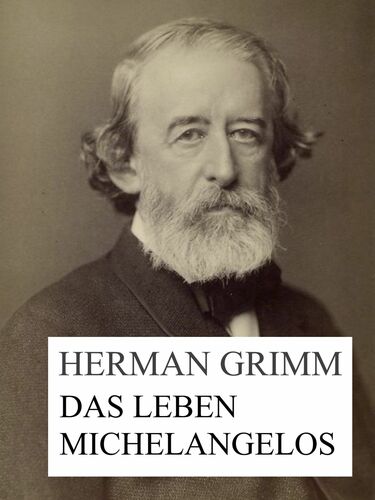 Das Leben Michelangelos