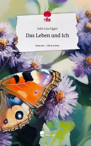Das Leben und Ich. Life is a Story - story.one
