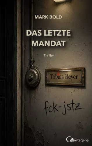 Das letzte Mandat