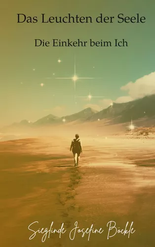 Das Leuchten der Seele