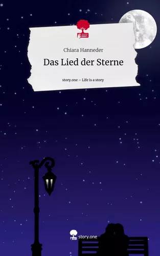 Das Lied der Sterne. Life is a Story - story.one