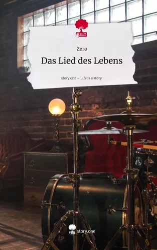 Das Lied des Lebens. Life is a Story - story.one