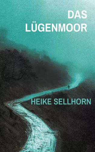 Das Lügenmoor