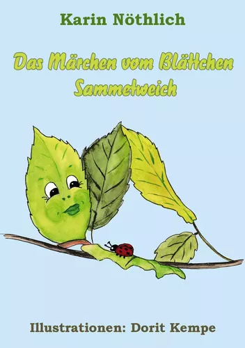 Das Märchen vom Blättchen Sammetweich