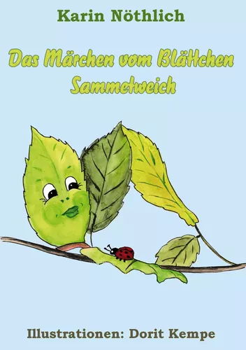 Das Märchen vom Blättchen Sammetweich