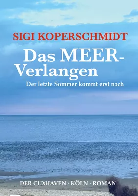 Das MEER-Verlangen