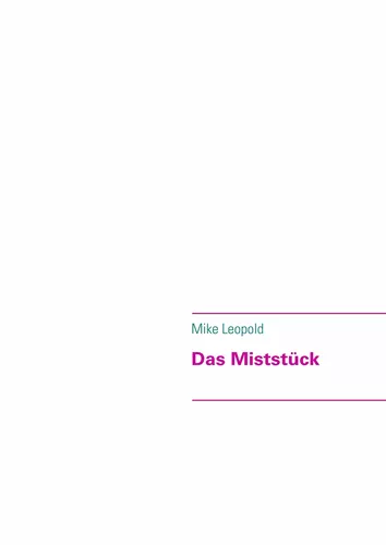 Das Miststück