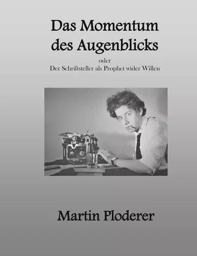 Das Momentum des Augenblicks