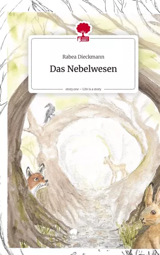 Das Nebelwesen. Life is a Story - story.one