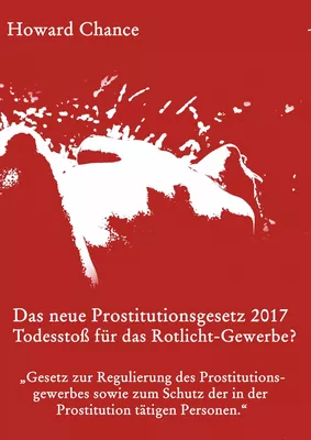 Das neue Prostitutionsgesetz 2017