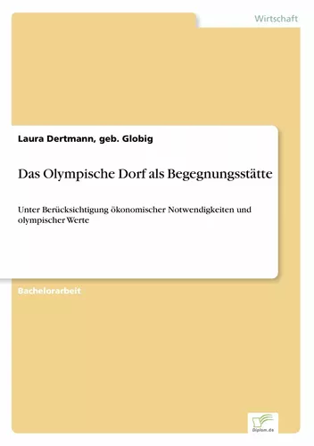 Das Olympische Dorf als Begegnungsstätte