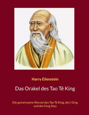 Das Orakel des Tao Tê King