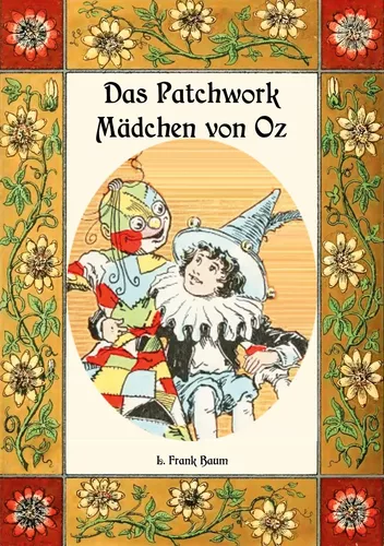 Das Patchwork-Mädchen von Oz - Die Oz-Bücher Band 7