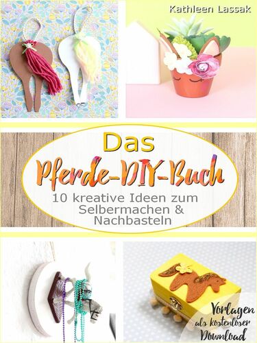 Das Pferde-DIY-Buch