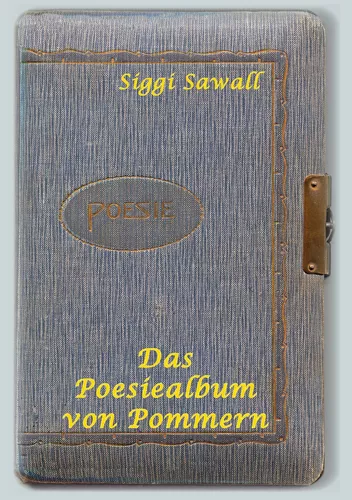 Das Poesiealbum von Pommern