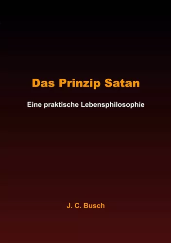 Das Prinzip Satan