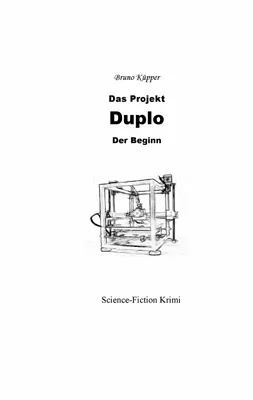 Das Projekt Duplo