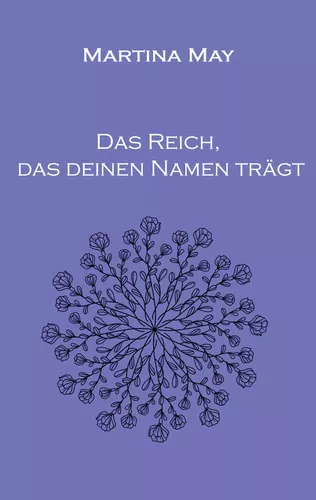 Das Reich, das deinen Namen trägt