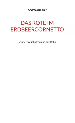 Das Rote im Erdbeercornetto