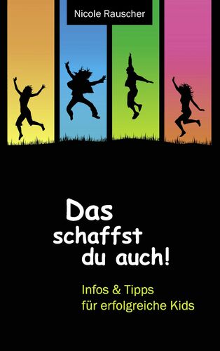 Das schaffst du auch!