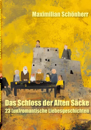 Das Schloss der Alten Säcke