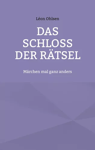 Das Schloss der Rätsel