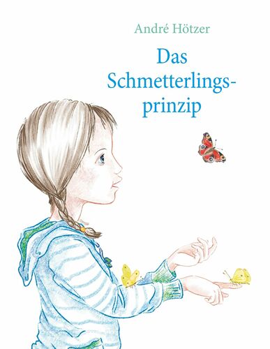 Das Schmetterlingsprinzip
