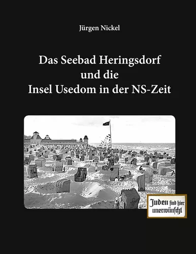 Das Seebad Heringsdorf und die Insel Usedom in der NS-Zeit