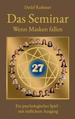 Das Seminar - Wenn Masken fallen