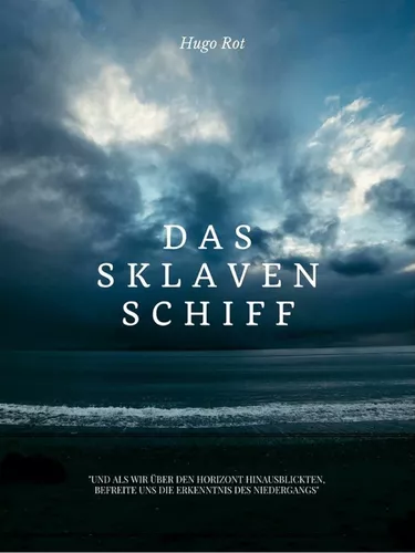 Das Sklavenschiff