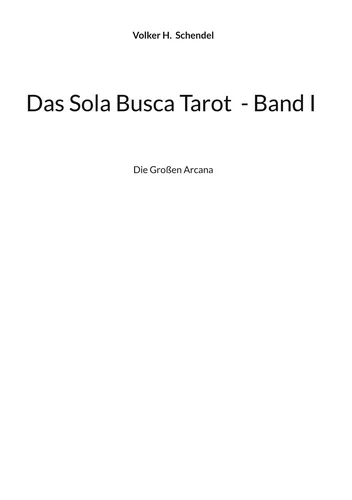 Das Sola Busca Tarot  - Band I