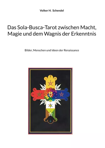 Das Sola-Busca-Tarot zwischen Macht, Magie und dem Wagnis der Erkenntnis