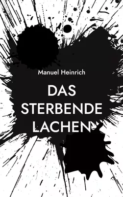 Das sterbende Lachen