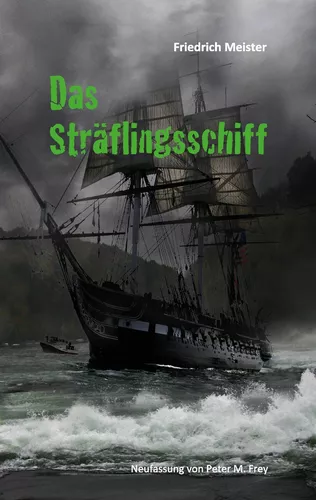 Das Sträflingsschiff