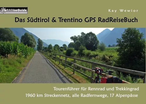 Das Südtirol & Trentino GPS RadReiseBuch
