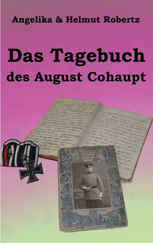 Das Tagebuch des August Cohaupt