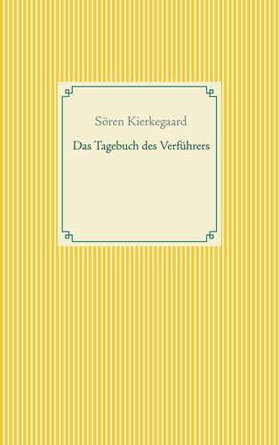 Das Tagebuch des Verführers