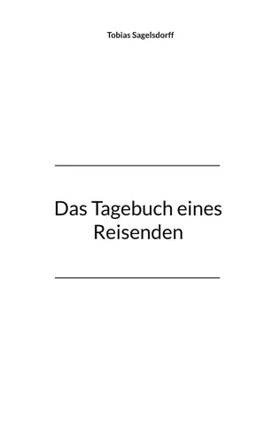 Das Tagebuch eines Reisenden