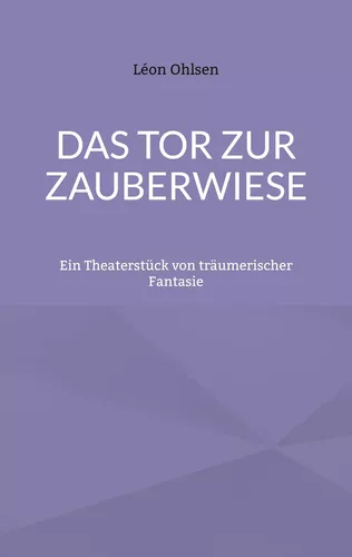 Das Tor zur Zauberwiese